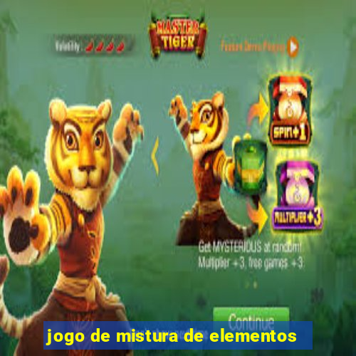 jogo de mistura de elementos